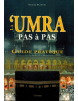 La Umra pas à pas - Guide pratique - Musapha Brahami - Tawhid