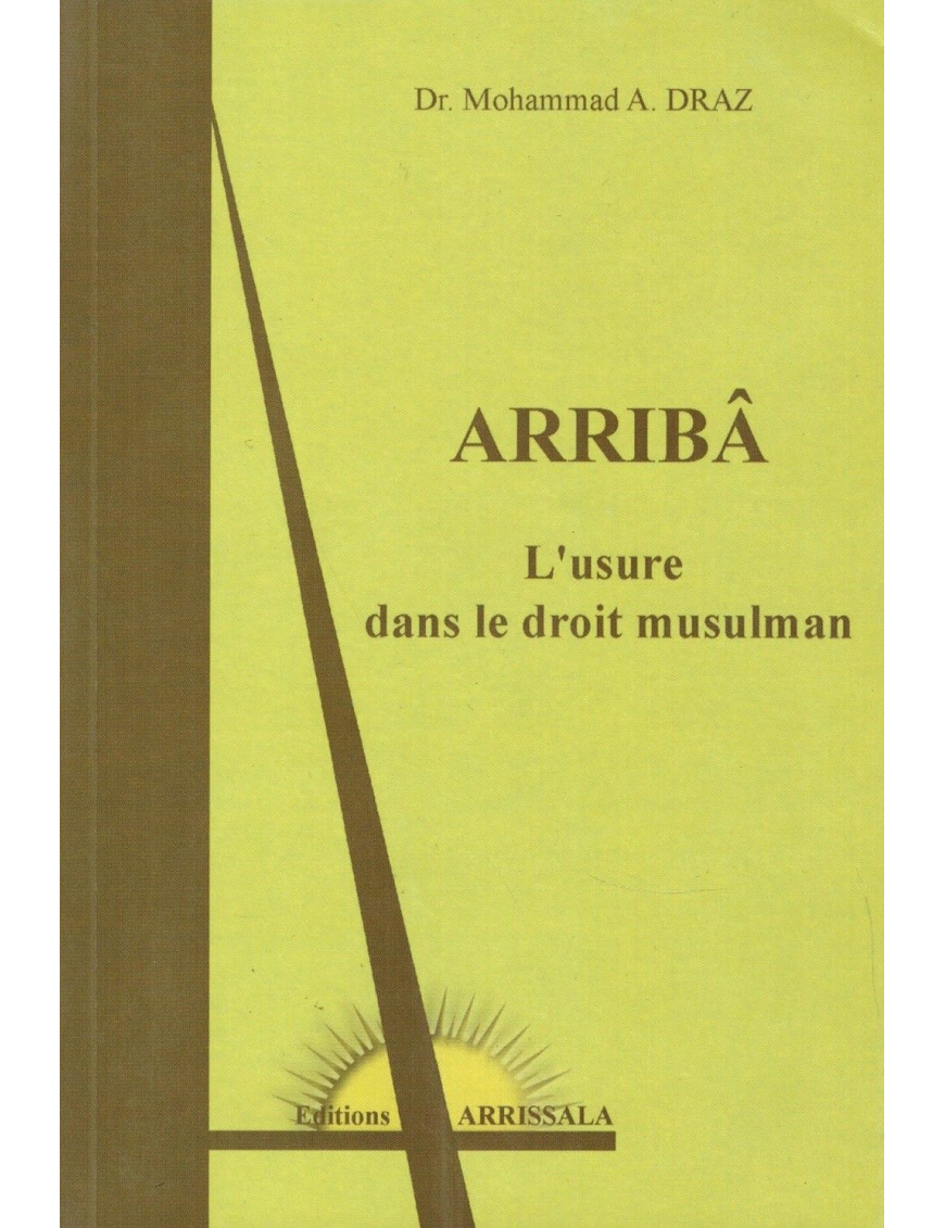 ARRIBÂ - L'usure dans le droit musulman ARRIBÂ - L'usure dans le droit musulman