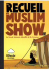 Le Recueil du Muslim Show - Tome 1 - BDouin éditions