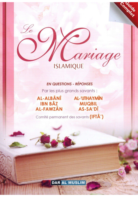 Mariage Islamique - En Questions-Réponses - Dar Al Muslim