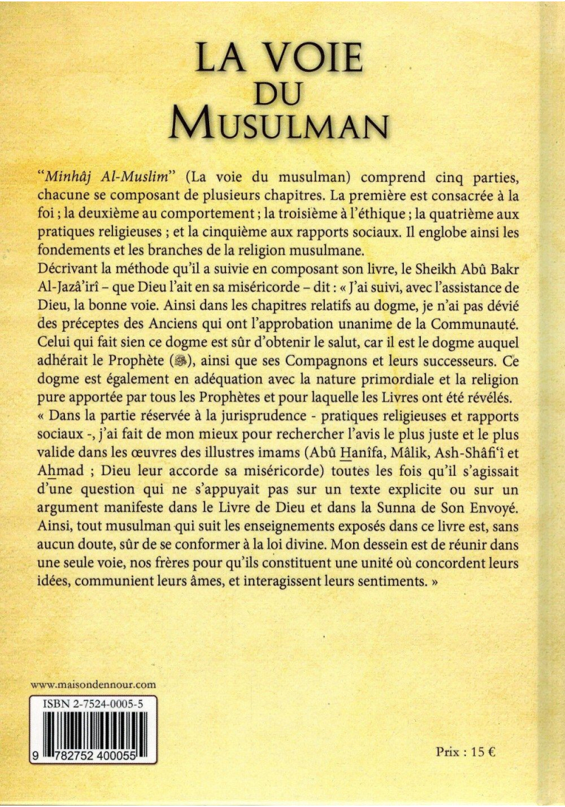 La Voie du Musulman - Shaykh Abû Bakr Al-Jazâ'irî - Maison d'Ennour