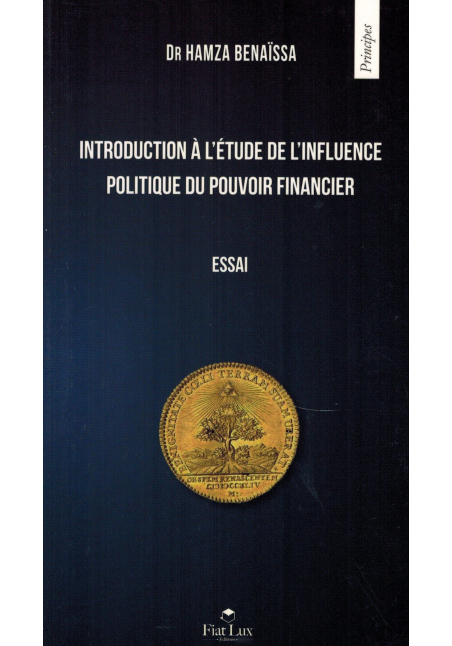 Introduction à l’étude de l’influence politique du pouvoir financier