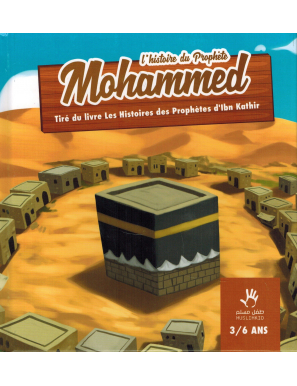 L'histoire du Prophète Mohammed (3/6 ans) - MUSLIMKID