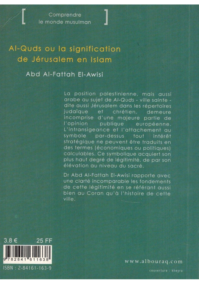 Al-Quds ou la signification de Jérusalem en Islam - Abd Al-Fattah El-Awisi