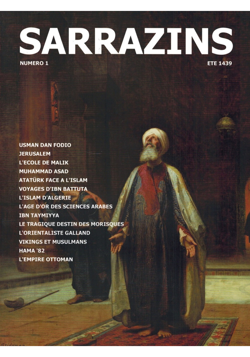 Sarrazins - Été 1439 - Numéro 1  : Usman Dan Fodio, Ibn Taymiyya, Empire Ottoman, etc...