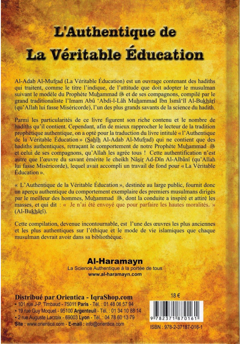 L'Authentique de la Véritable Education (Sahîh Al-Adab Al-Mufrad) - Al-Bukhârî - Al-Haramayn
