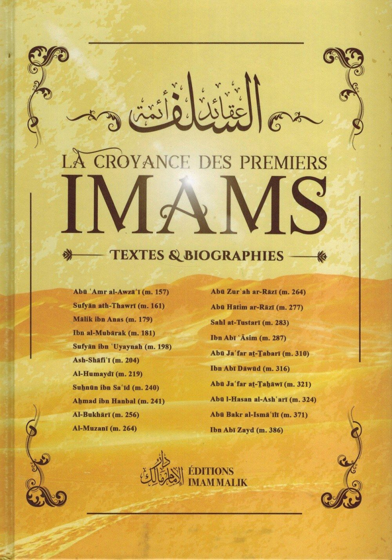 La Croyance des Premiers Imams - Textes et Biographies - Editions Imam Malik