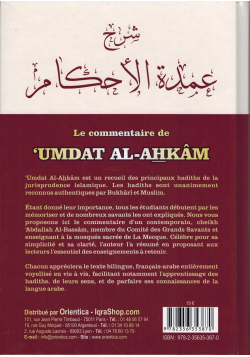 Umdat Al-Ahkâm : Le commentaire des principaux hadiths de la jurisprudence - 'Abd Allah Al-Bassâm