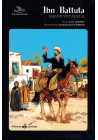 Ibn Battuta - Grand Voyageur - Collection À la rencontre de