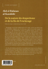 De la nature du despotisme et de la fin de l'esclavage - Abd Al-Rahman Al-Kawâkibî