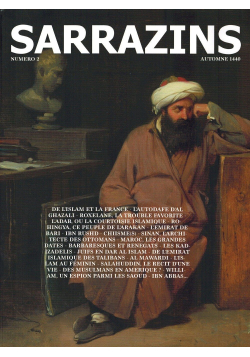 Sarrazins - Automne 1440 - Numéro 2  : Barberousse, Ibn Rush, Juifs, Salahudin, Rohingyas, Chiisme, etc...