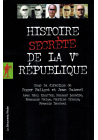 Histoire secrète de la Ve République - Roger Faligot & Jean Guisnel