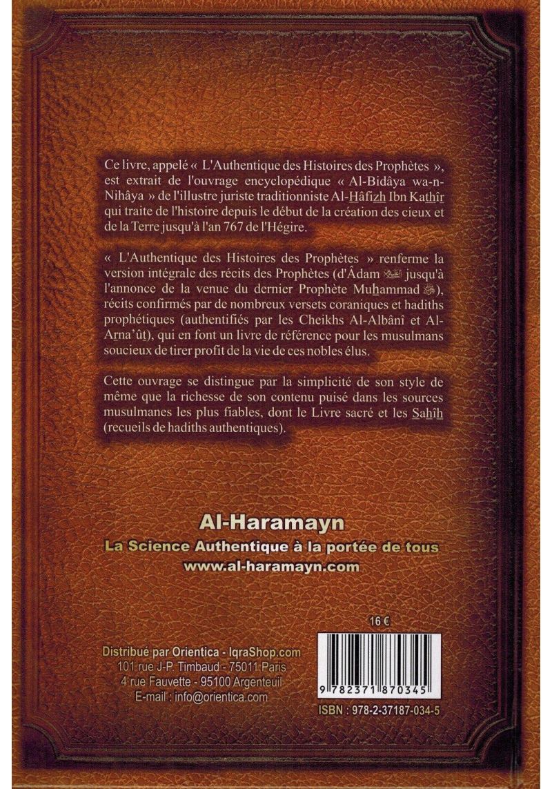 L'Authentique des Histoires des Prophètes - Ibn Kathîr - Al-Haramayn