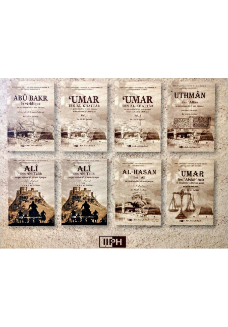 Pack Les Califes Bien Guidés (Abu Bakr, Umar, Uthman, Ali, Al-Hassan, Umar Ibn Abdul-Azîz) - Dr. Ali M. Sallabi - IIPH