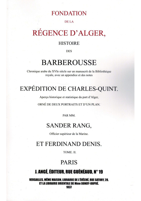 Pack Fondation de La Régence D'Alger - Histoire Des Barberousse - Tome 1 & 2