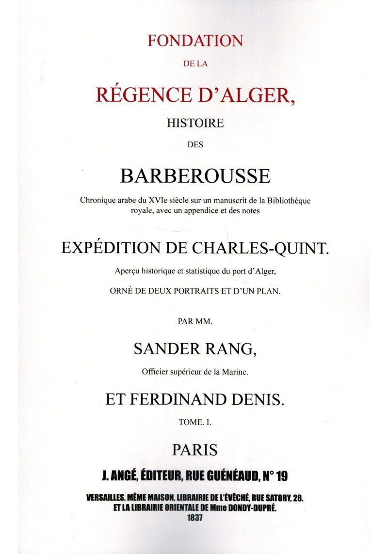 Pack Fondation de La Régence D'Alger - Histoire Des Barberousse - Tome 1 & 2