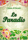 Le Paradis - Imâm Al-Qurtubî - Orientica