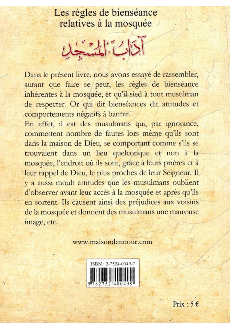 Les Règles de Bienséance relatives à la Mosquée - Abderrazak Mahri - Maison d'Ennour
