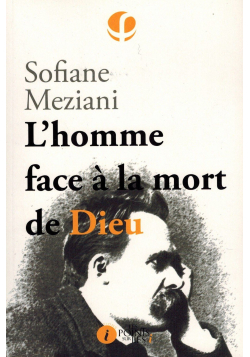 L'homme face à la mort de Dieu - Sofiane Meziani - i Editions