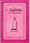 La Citadelle du Musulman (Hisnu Al-Muslim) - Rose - Arabe, français & Phonétique - Sana