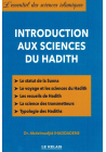 Introduction aux Sciences du Hadîth - Abdelmajid Ihaddadene - Le Relais