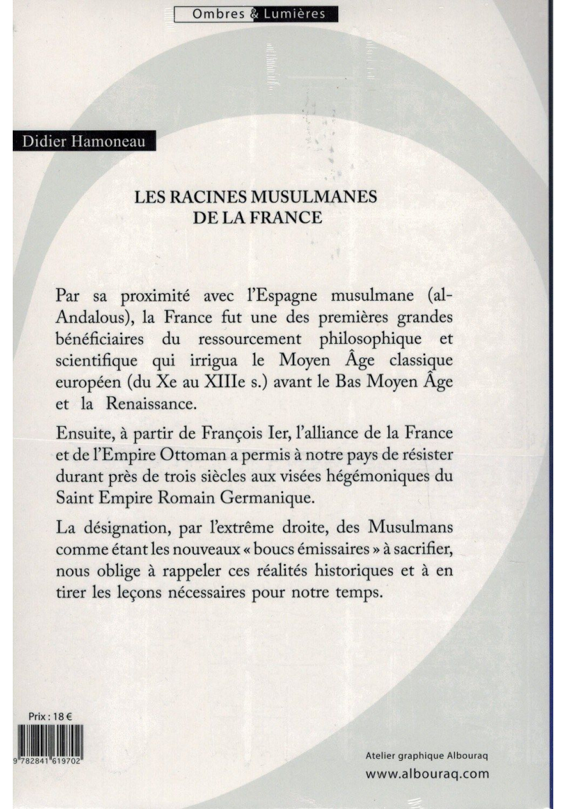 Les Racines Musulmanes de la France - Didier Hamoneau