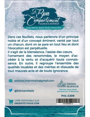 Le Bon Comportement - Source du Bonheur - Shaykh Sâlih Ibn Abd Al-Azîz Ibn 'Uthmân Sindi - Editions Imam Malik