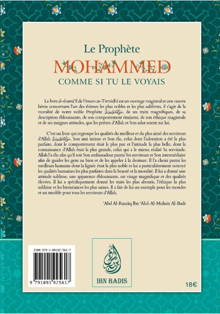 Le Prophète Mohammed comme si tu le voyais -  Abu Isâ Mohammed at-Tirmidhî - Ibn Badis