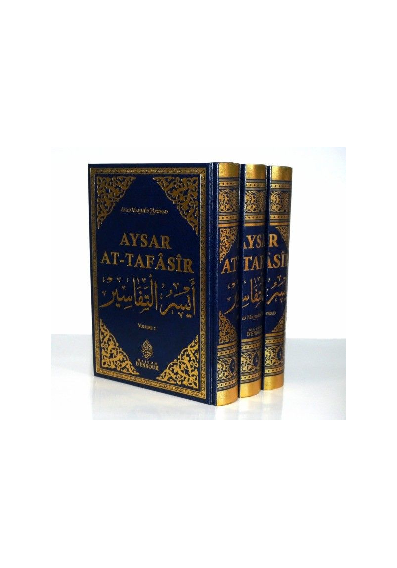 Aysar At-Tafâsîr - Commentaire du Coran - 3 volumes - As'sad Mahmûd Hawmad - Maison d'Ennour