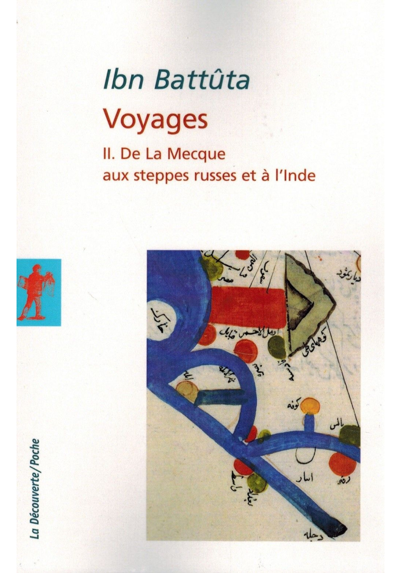 Ibn Battûta - Voyages - 3 Volumes - La Découverte