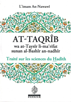 At-Taqrîb - Traités sur les sciences du Hadîth - Imâm An-Nawawî - Maison d'Ennour