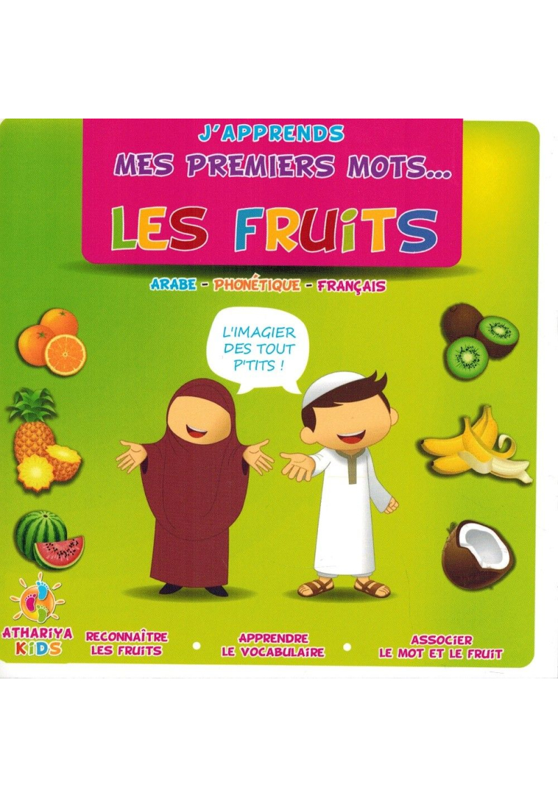 J'apprends mes premiers mots - Les Fruits - Athariya Kids