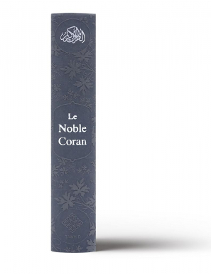 Le Noble Coran Gris + QR Codes (Audio) en Arabe et Français - Éditions Tawhid