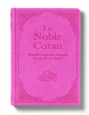 Le Noble Coran Rose + QR Codes (Audio) en Arabe et Français - Éditions Tawhid