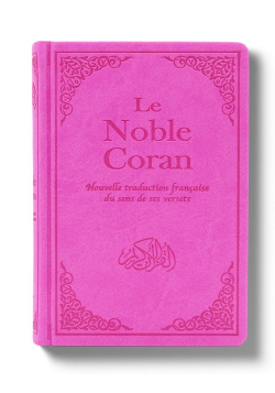 Le Noble Coran Rose + QR Codes (Audio) en Arabe et Français - Éditions Tawhid