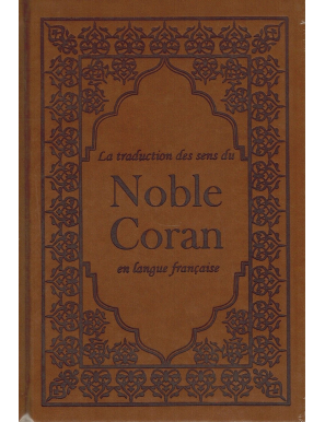Le Noble Coran - Traduction sens en français - Marron (Camel)