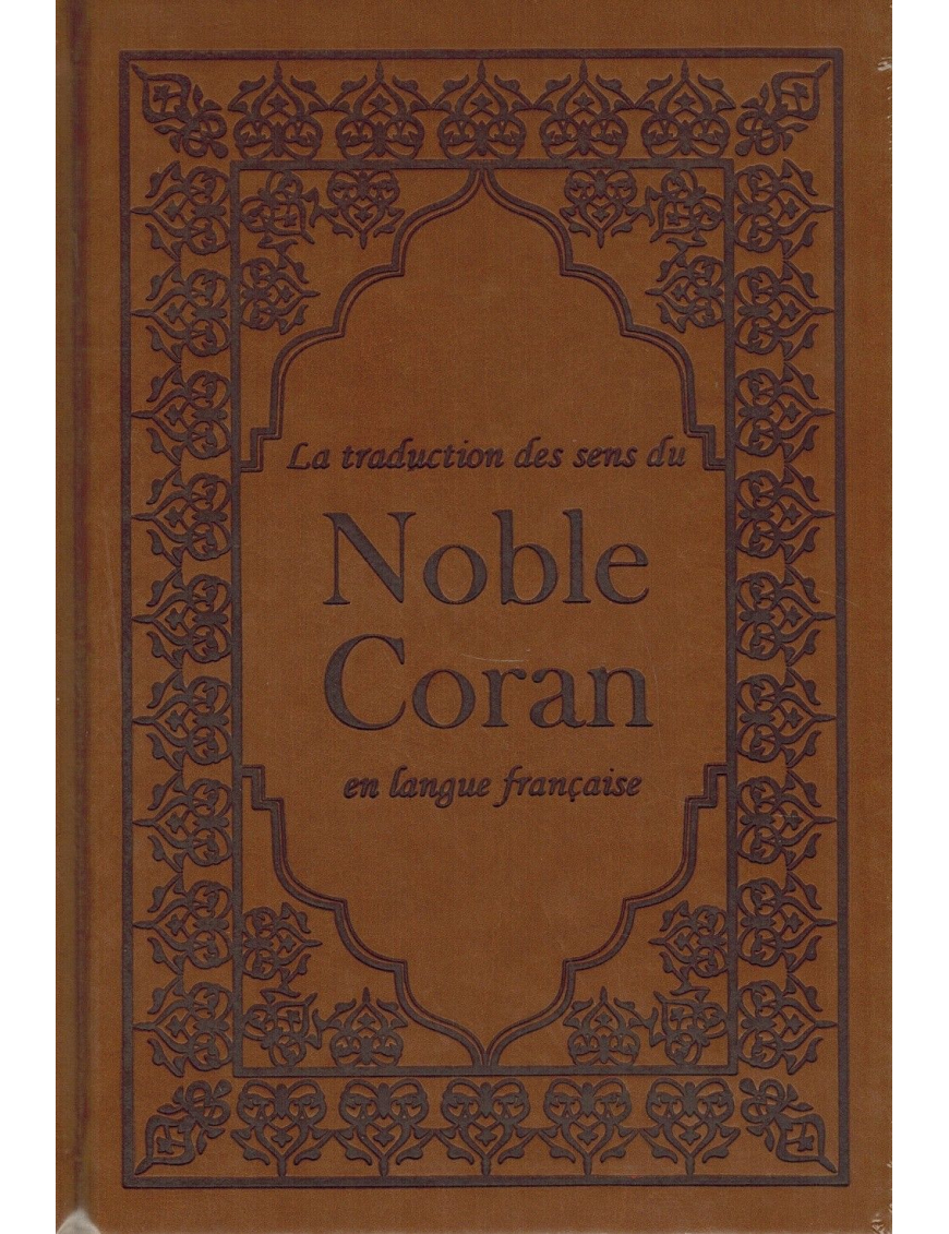 Le Noble Coran - Traduction sens en français - Marron (Camel)