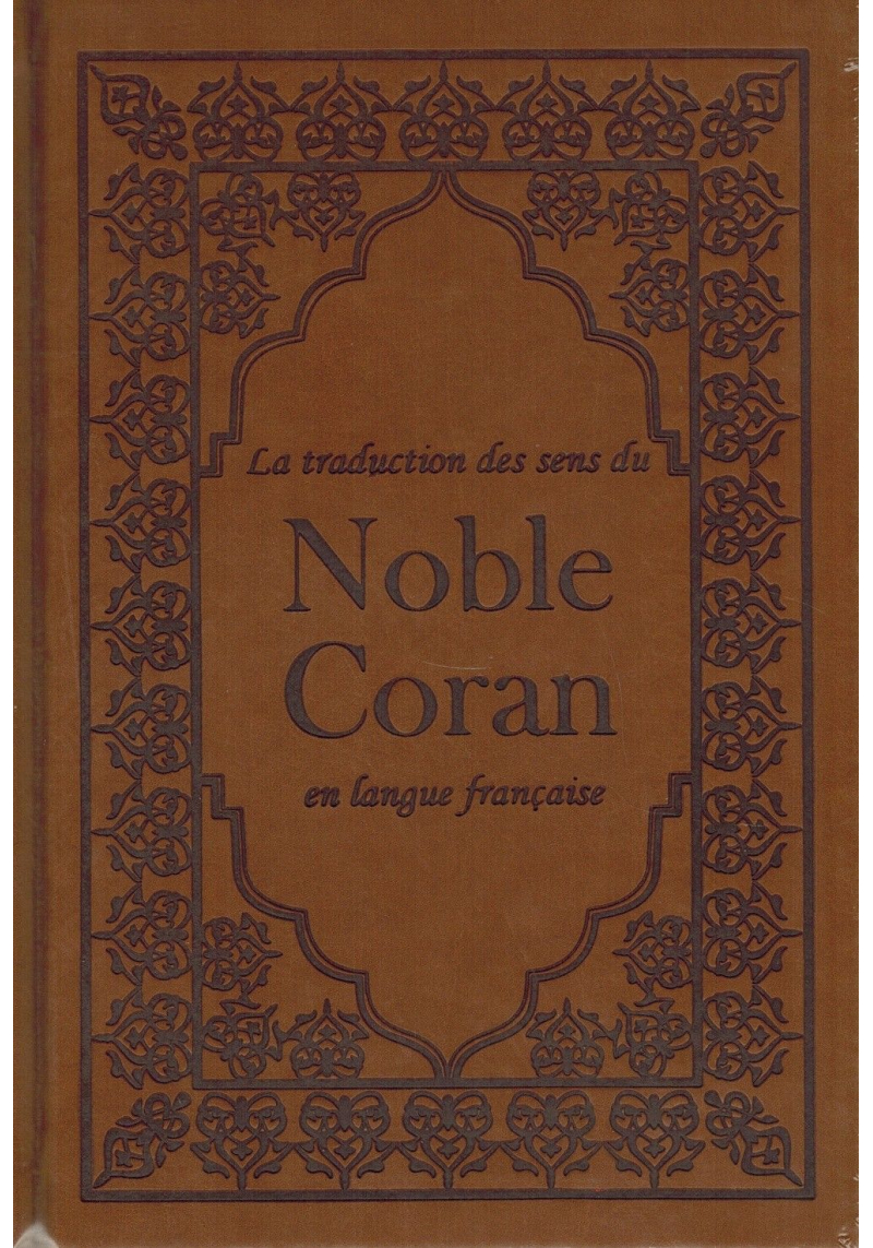 Le Noble Coran - Traduction sens en français - Marron (Camel)