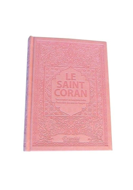 Le Saint Coran - Arabe, Français et Phonétique - Couleur Rose clair - Orientica