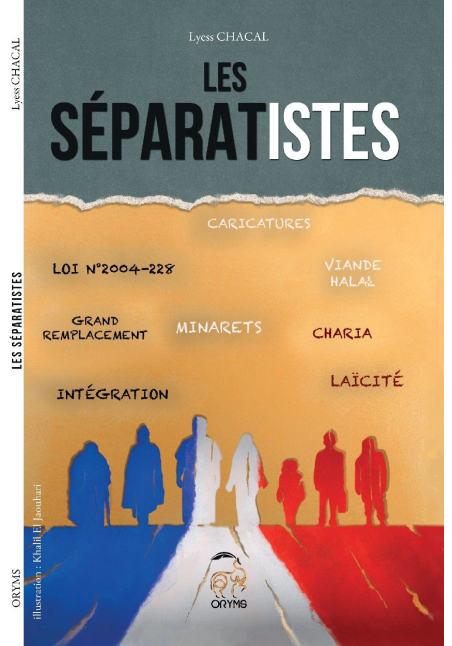 Les Séparatistes - Lyess Chacal - Oryms
