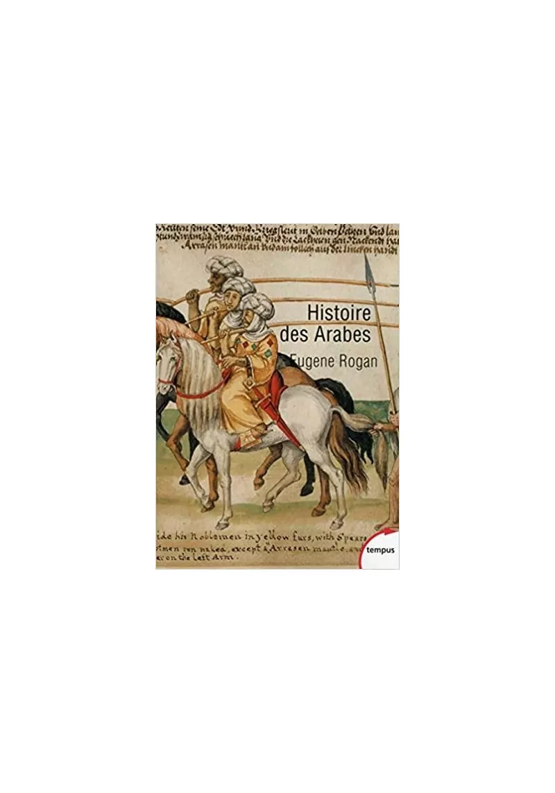 Histoire des Arabes (Français) Broché
