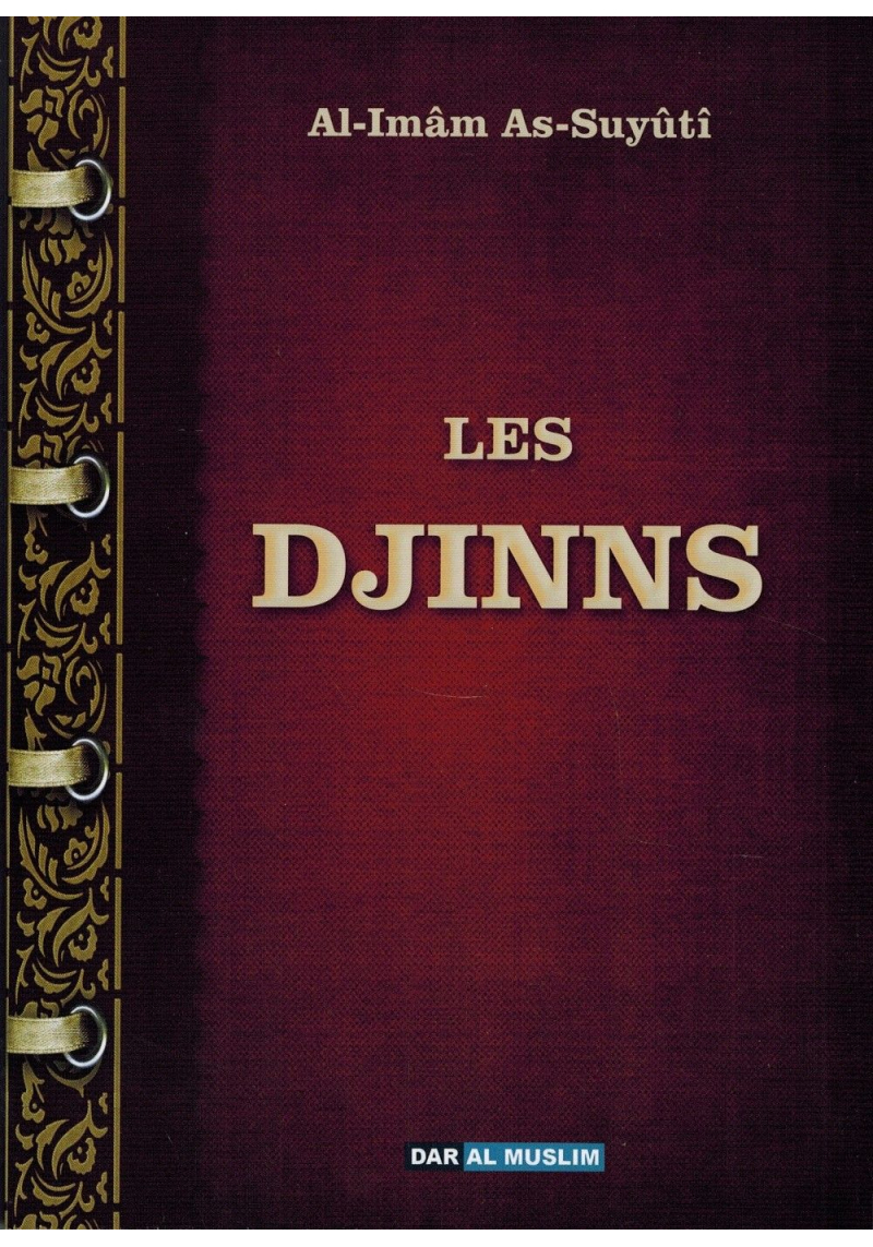 Les Djinns - Al-Imâm As-Suyûtî - Dar Al Muslim