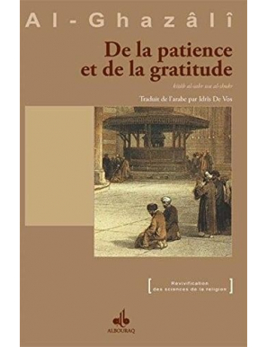 De la patience et de la gratitude - Abu Hamîd Al-Ghazâlî
