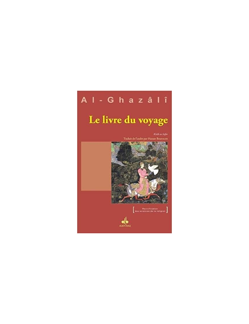 Le Livre du voyage  - Kitâb as-Safar