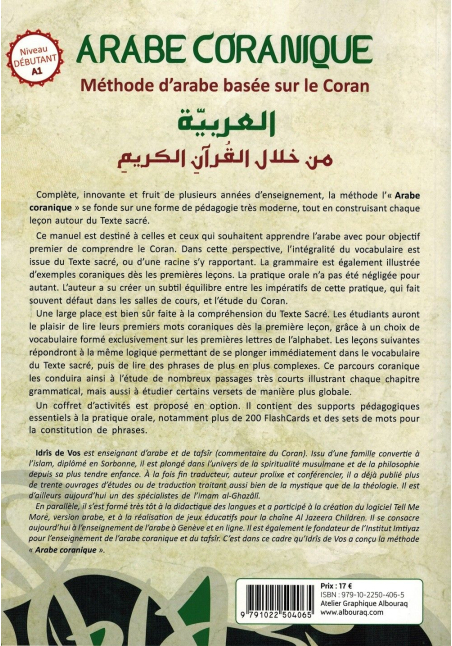 Arabe Coranique - Méthode d'arabe basée sur le Coran - Niveau débutant A1 - Idrîs de Vos