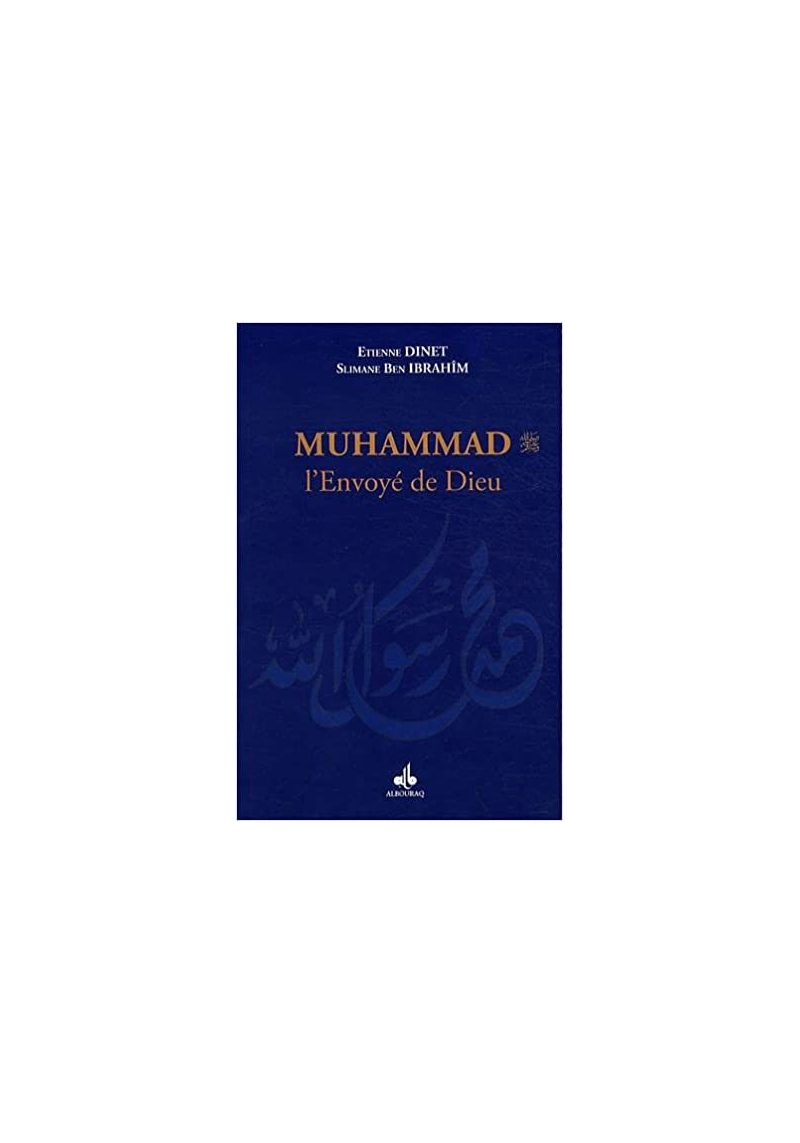 Muhammad, l'envoyé de Dieu