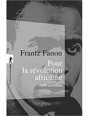 Pour la révolution africaine - Frantz Fanon