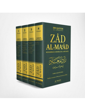 Zad Al-Ma'âd - version intégrale - Muhammad modèle de réussite - Ibn Qayyim al-Jawziyya - Al-Hadîth