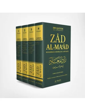 Zad Al-Ma'âd - version intégrale - Muhammad modèle de réussite - Ibn Qayyim al-Jawziyya - Al-Hadîth