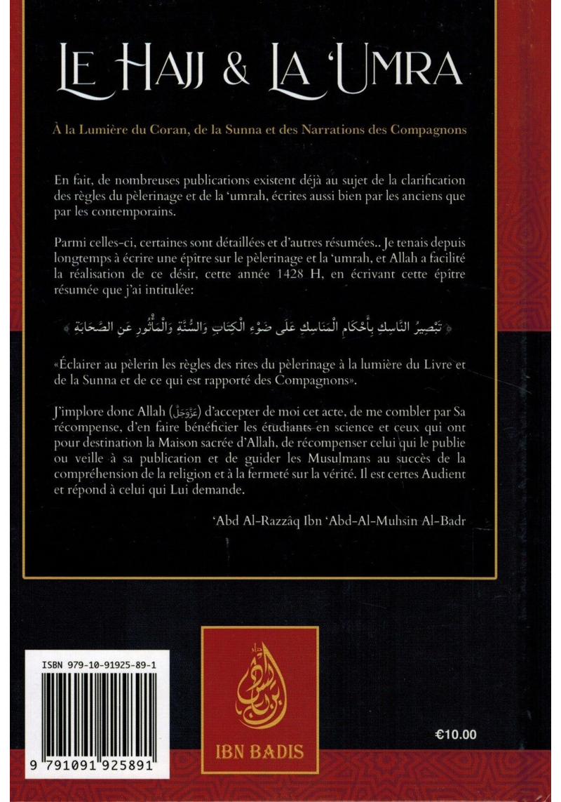 Le Hajj & La ‘Umra À La Lumière Du Coran Et De La Sunna de Shaykh Abd Ar-Razzâq ibn 'Abd Al-Mubsin al-Badr - Ibn Badis